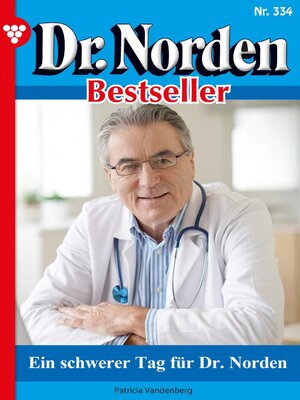 cover image of Ein schwerer Tag für Dr. Norden